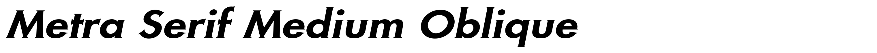 Metra Serif Medium Oblique
